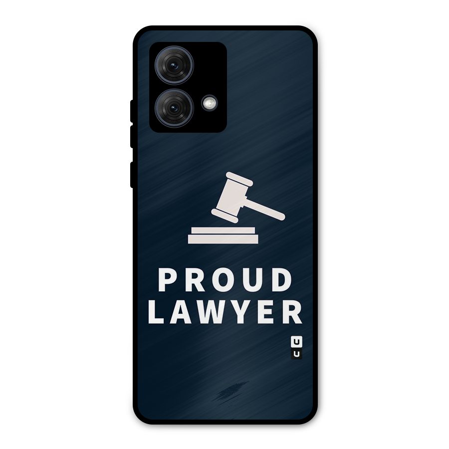 Proud Lawyer Metal Back Case for Moto G84