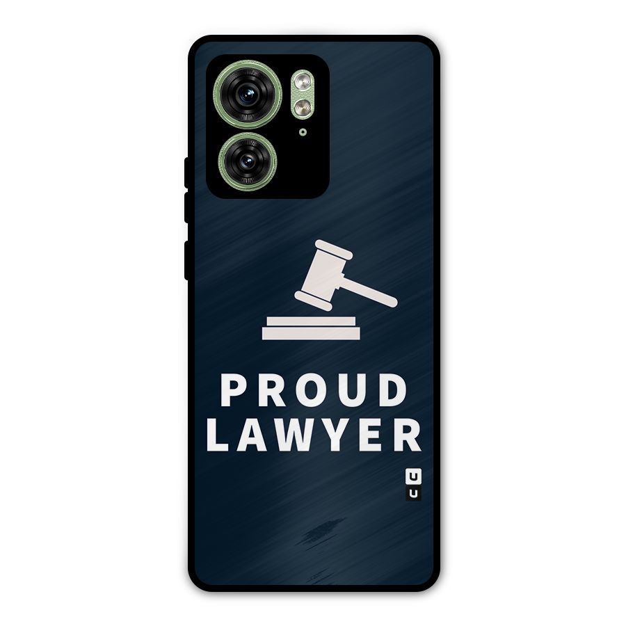 Proud Lawyer Metal Back Case for Motorola Edge 40 5G