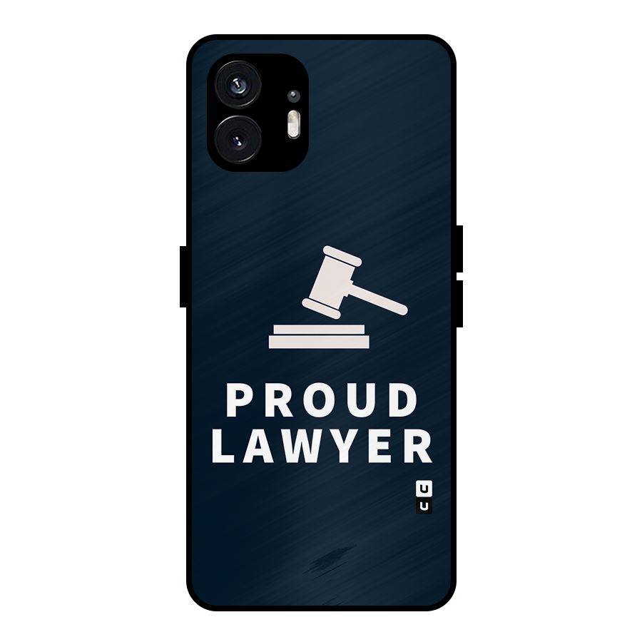 Proud Lawyer Metal Back Case for Nothing Phone 2