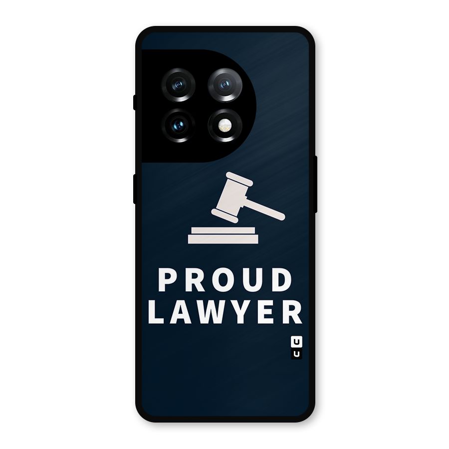Proud Lawyer Metal Back Case for OnePlus 11