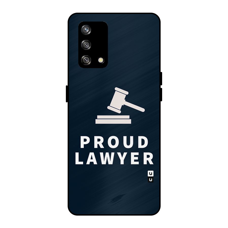 Proud Lawyer Metal Back Case for Oppo F19