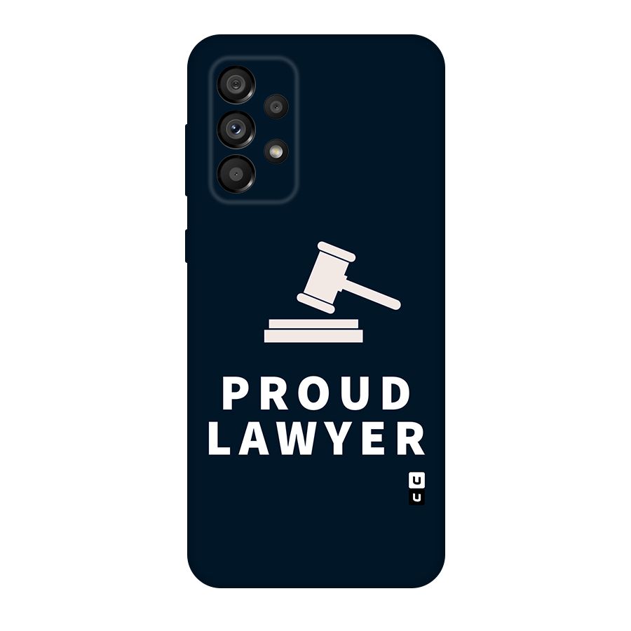 Proud Lawyer Original Polycarbonate Back Case for Galaxy A73 5G