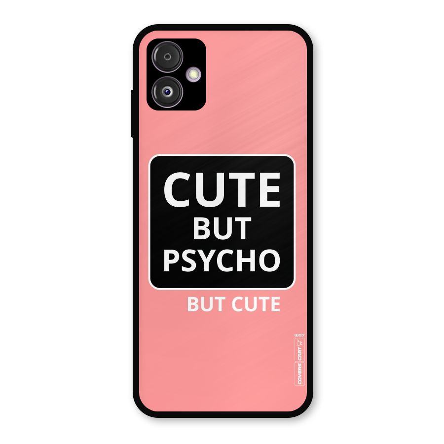 Psycho But Cute Metal Back Case for Galaxy F14