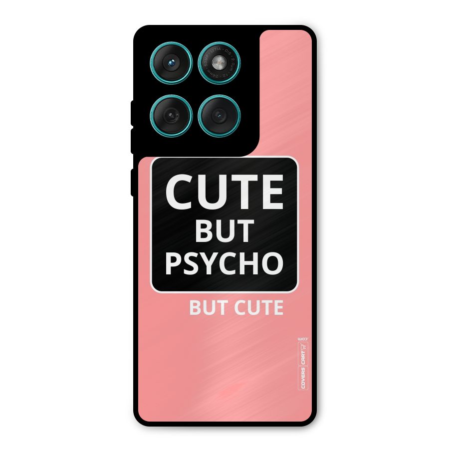 Psycho But Cute Metal Back Case for Motorola Edge 60 Fusion