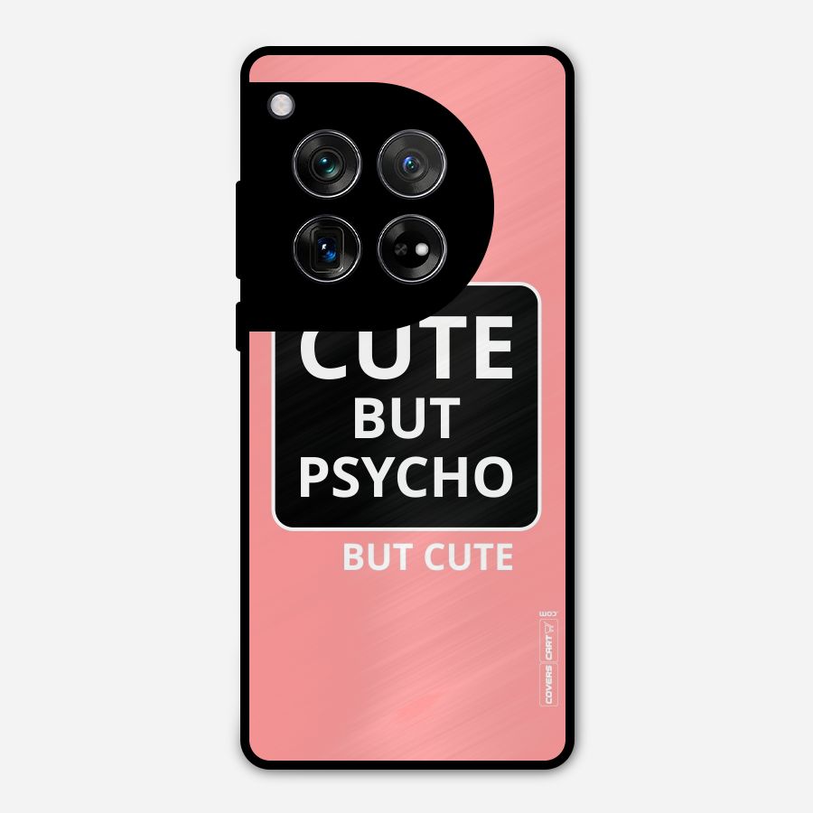 Psycho But Cute Metal Back Case for OnePlus 12