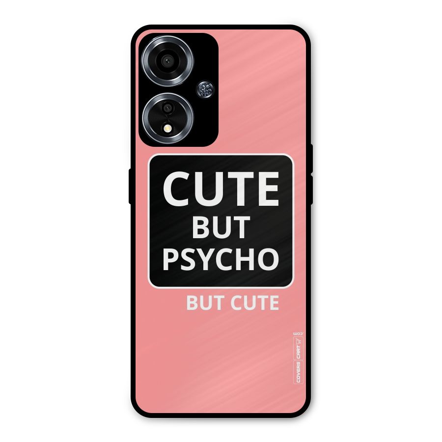 Psycho But Cute Metal Back Case for Oppo A59