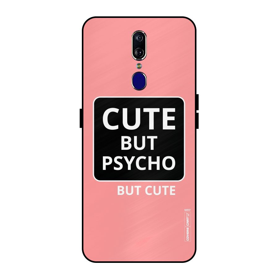 Psycho But Cute Metal Back Case for Oppo F11