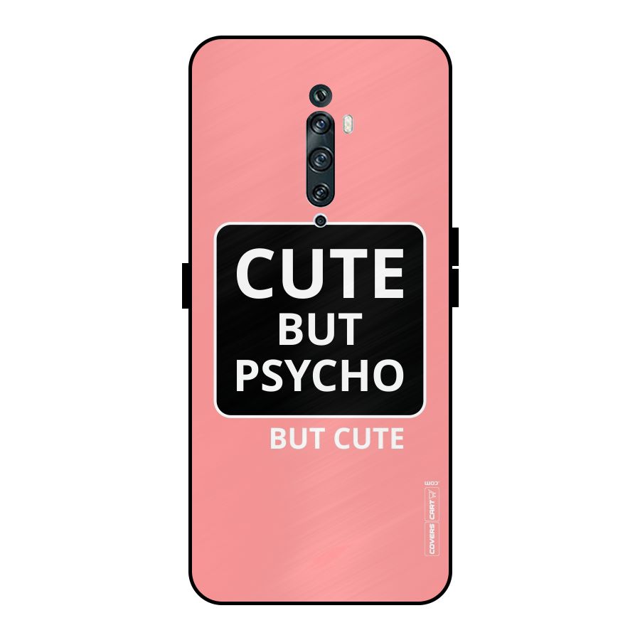 Psycho But Cute Metal Back Case for Oppo Reno2 F