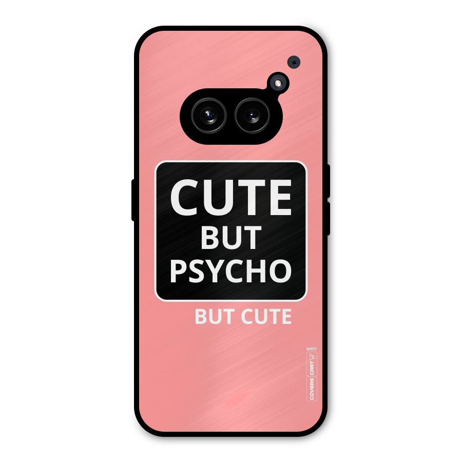 Psycho But Cute Metal Back Case for Nothing Phone 2a