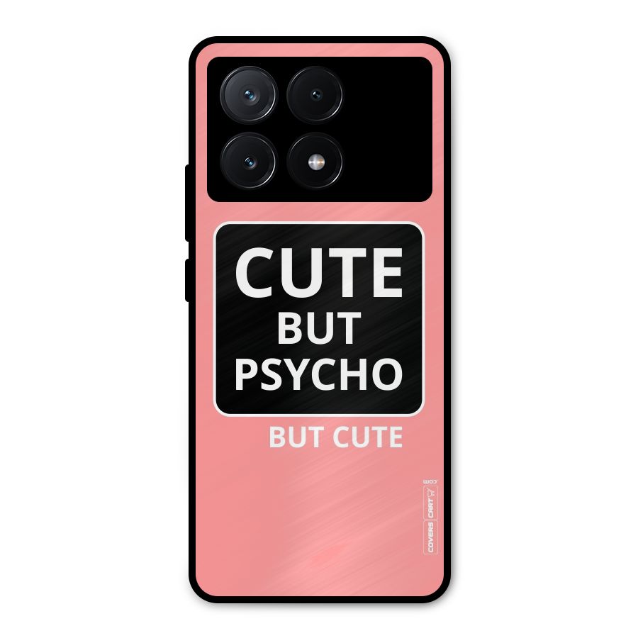 Psycho But Cute Metal Back Case for Poco X6 Pro