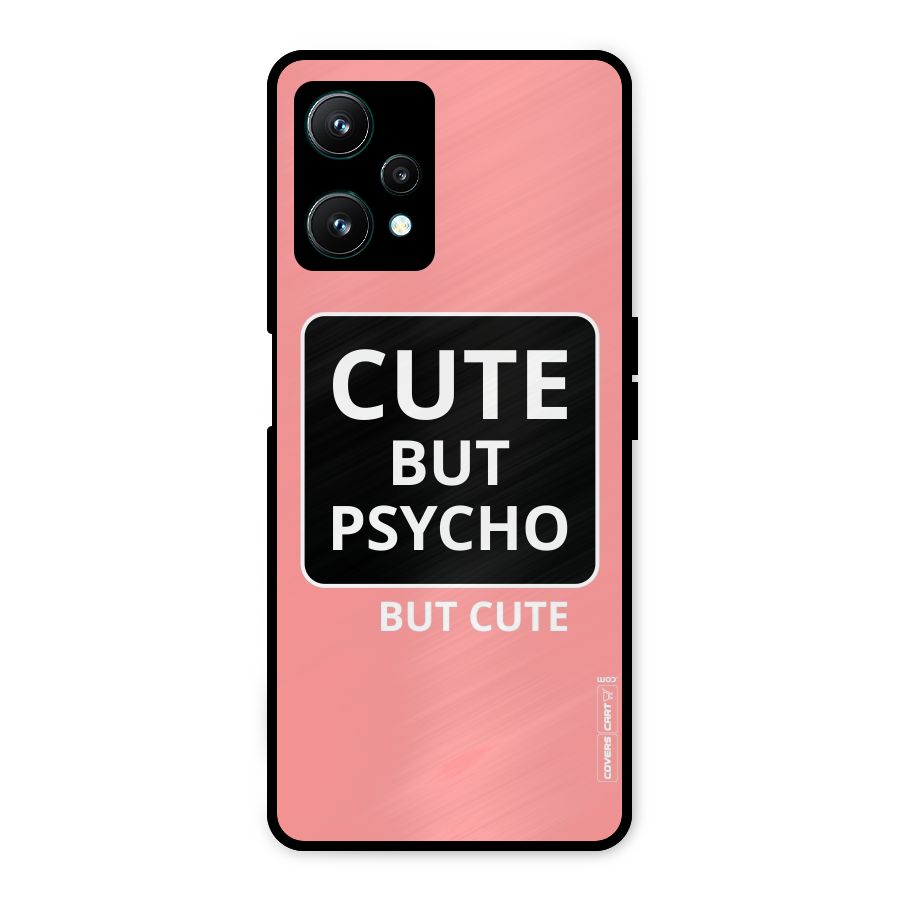 Psycho But Cute Metal Back Case for Realme 9 Pro 5G