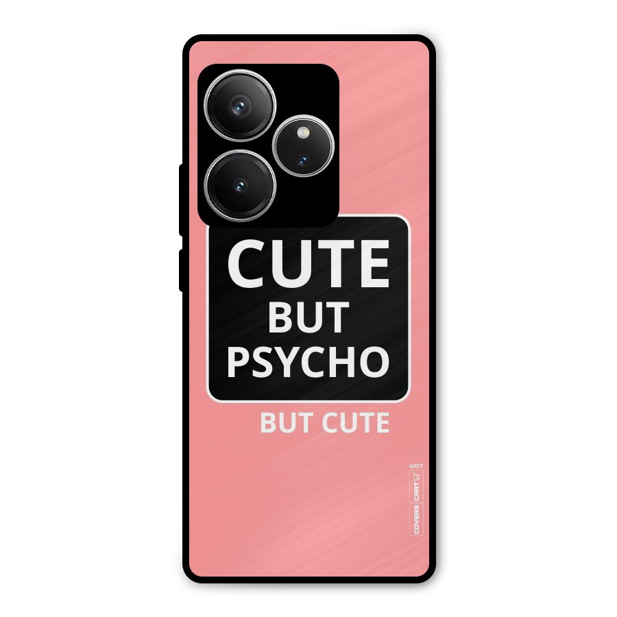 Psycho But Cute Metal Back Case for Realme GT 6