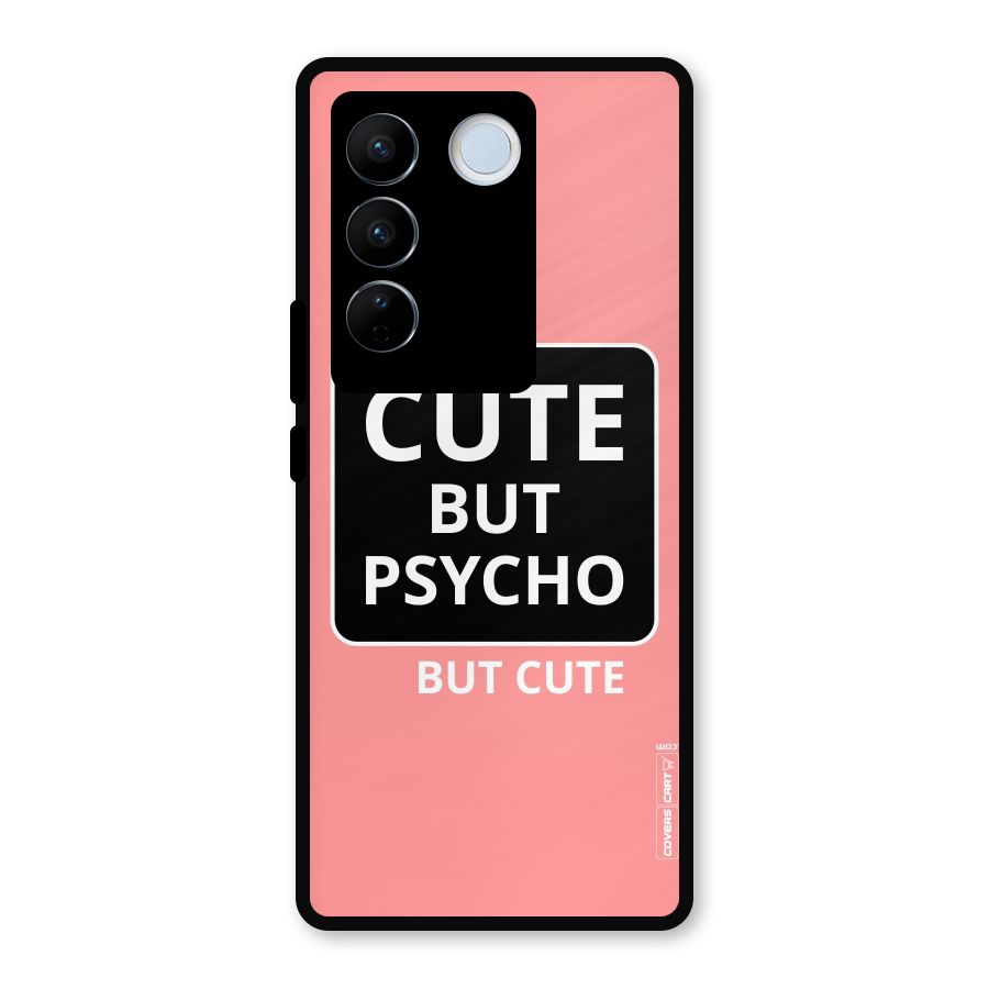 Psycho But Cute Metal Back Case for Vivo V27 Pro