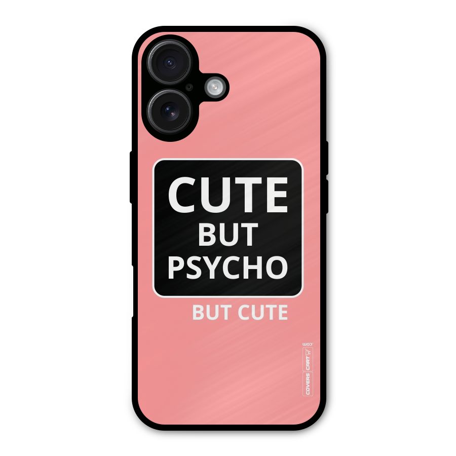 Psycho But Cute Metal Back Case for iPhone 16