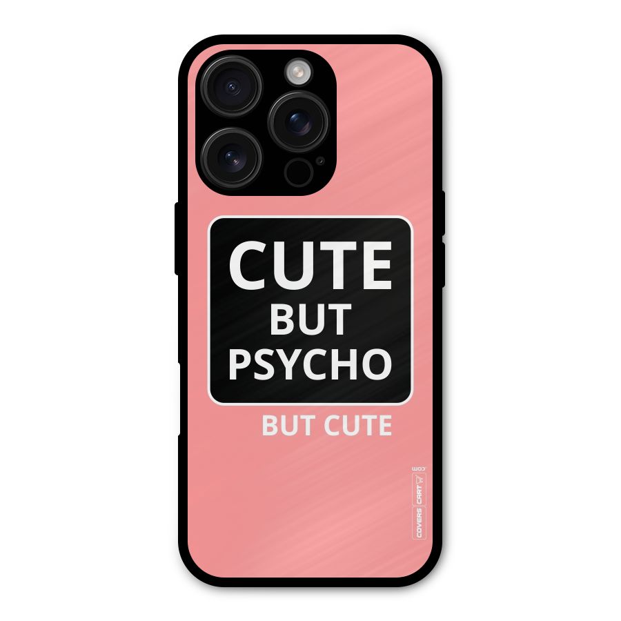 Psycho But Cute Metal Back Case for iPhone 16 Pro