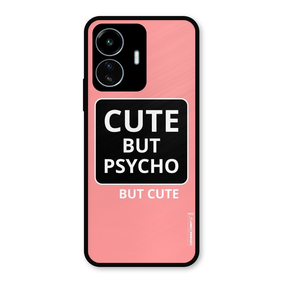 Psycho But Cute Metal Back Case for vivo iQOO Z6 Lite 5G