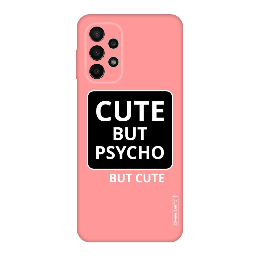 Psycho But Cute Original Polycarbonate Back Case for Galaxy A23