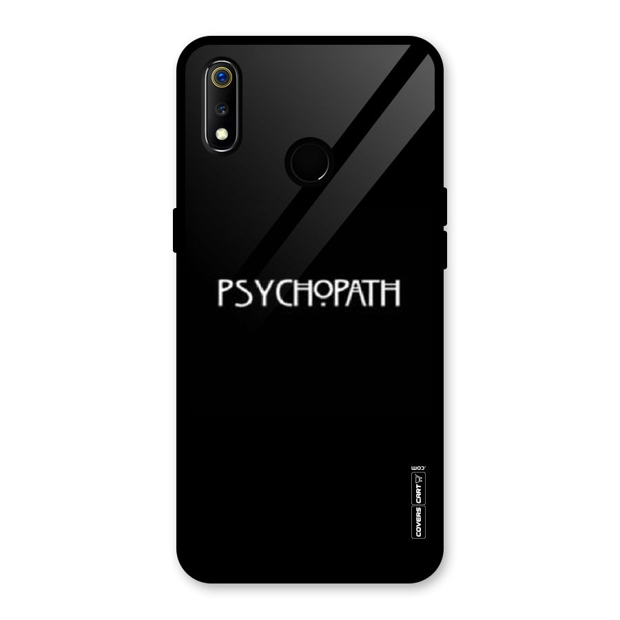 Psycopath Alert Glass Back Case for Realme 3i