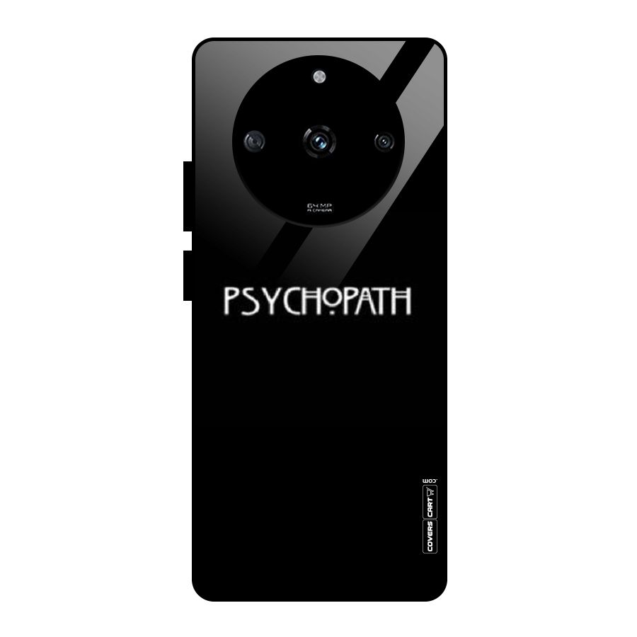 Psycopath Alert Glass Back Case for Realme Narzo 60 5G
