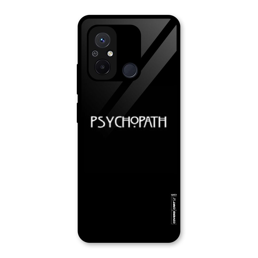 Psycopath Alert Glass Back Case for Redmi 12C