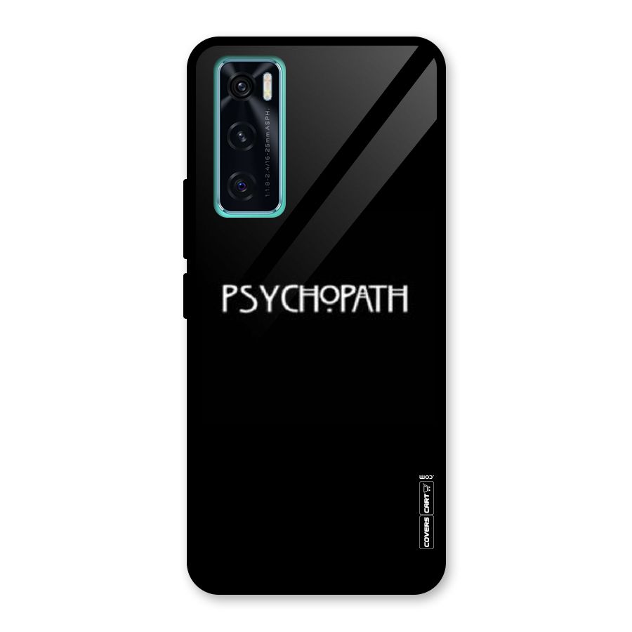 Psycopath Alert Glass Back Case for Vivo V20 SE