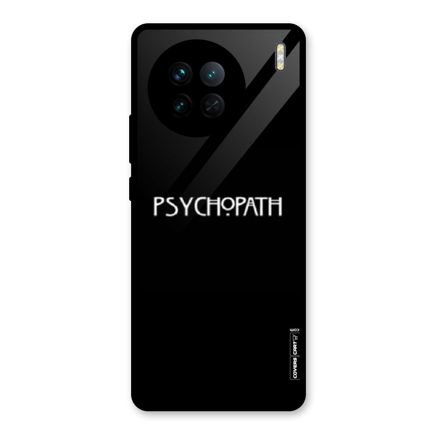Psycopath Alert Glass Back Case for Vivo X90