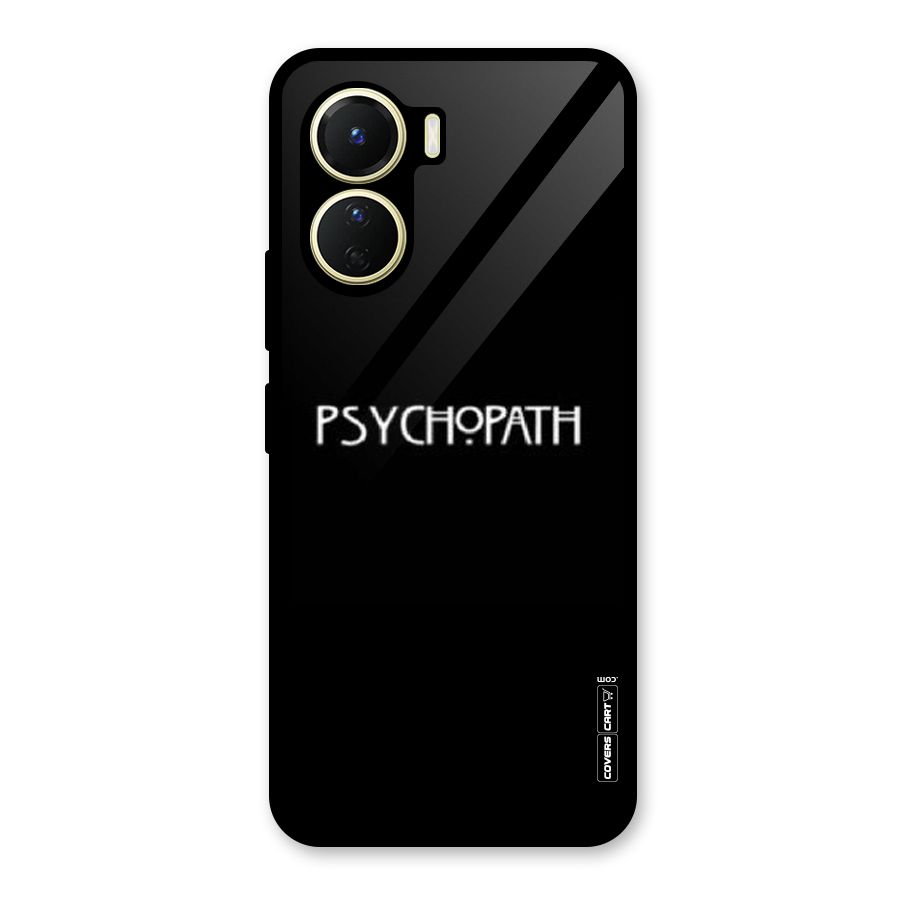 Psycopath Alert Glass Back Case for Vivo Y16