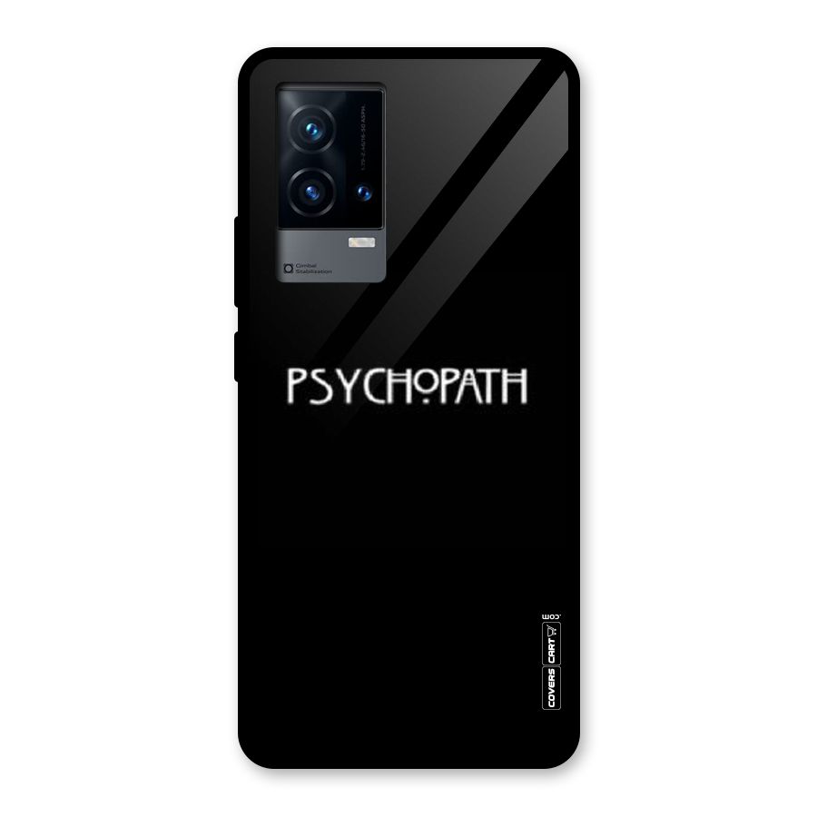 Psycopath Alert Glass Back Case for iQOO 9 5G