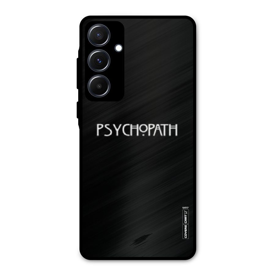 Psycopath Alert Metal Back Case for Galaxy A55