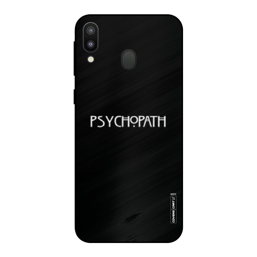Psycopath Alert Metal Back Case for Galaxy M20