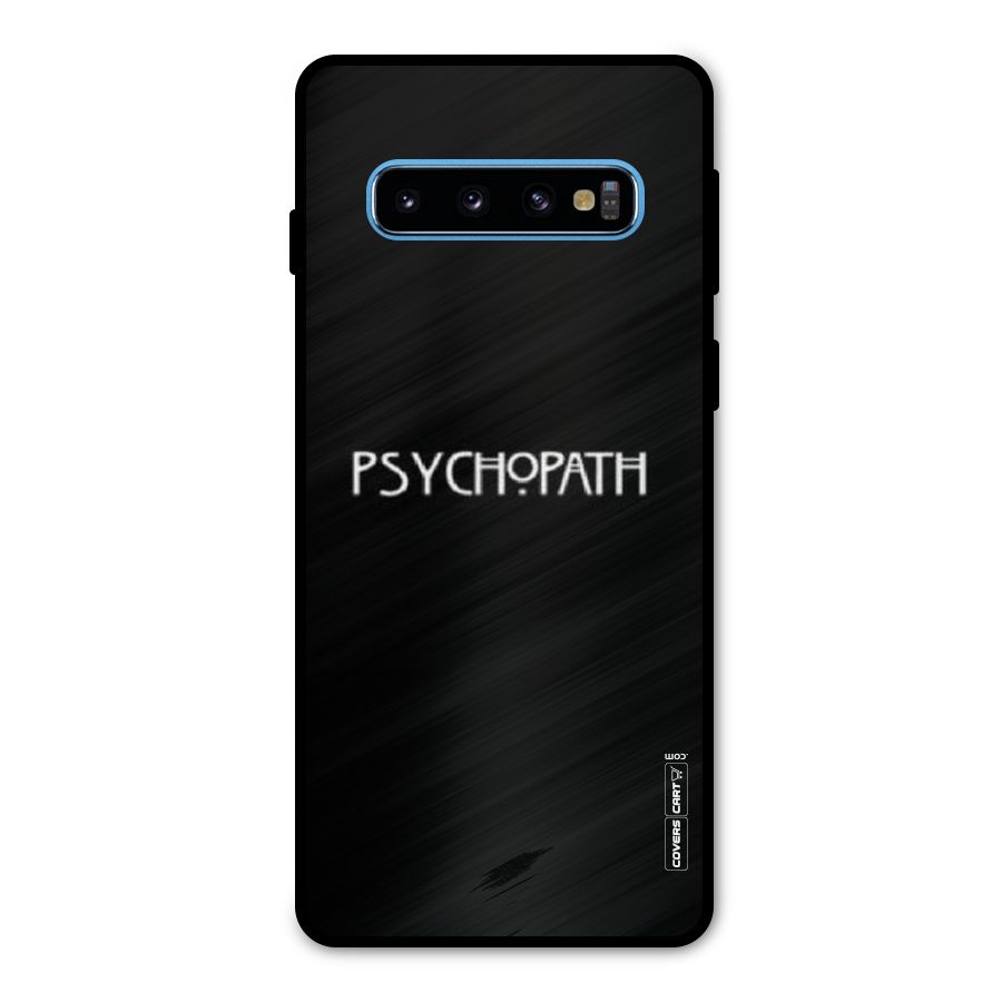 Psycopath Alert Metal Back Case for Galaxy S10