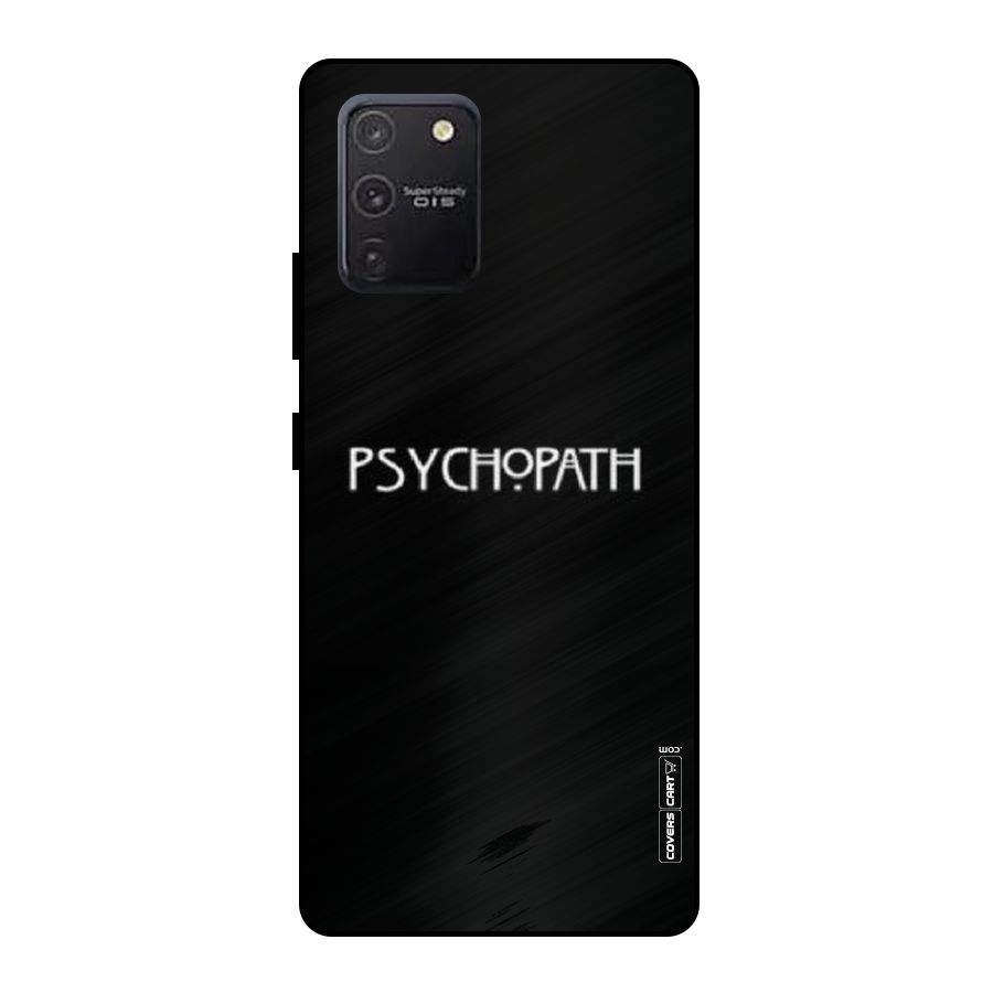 Psycopath Alert Metal Back Case for Galaxy S10 Lite