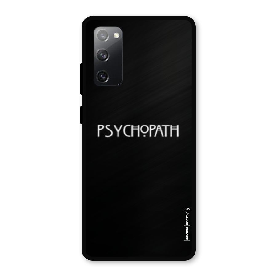 Psycopath Alert Metal Back Case for Galaxy S20 FE 5G