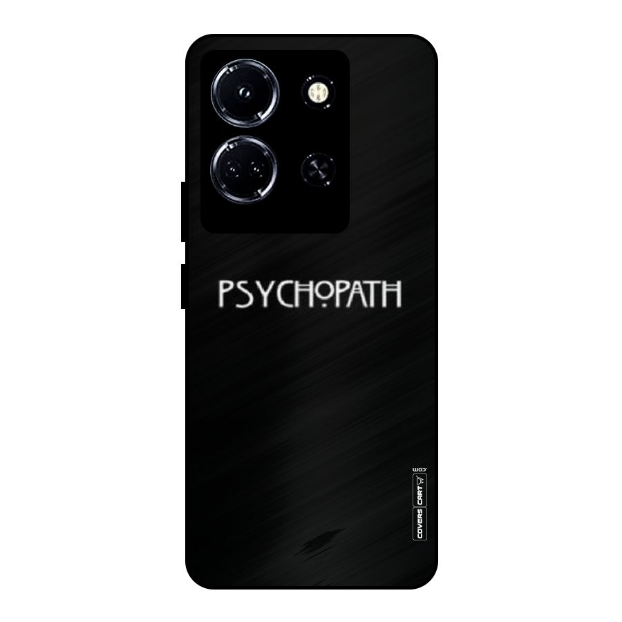 Psycopath Alert Metal Back Case for Infinix Note 30 5G