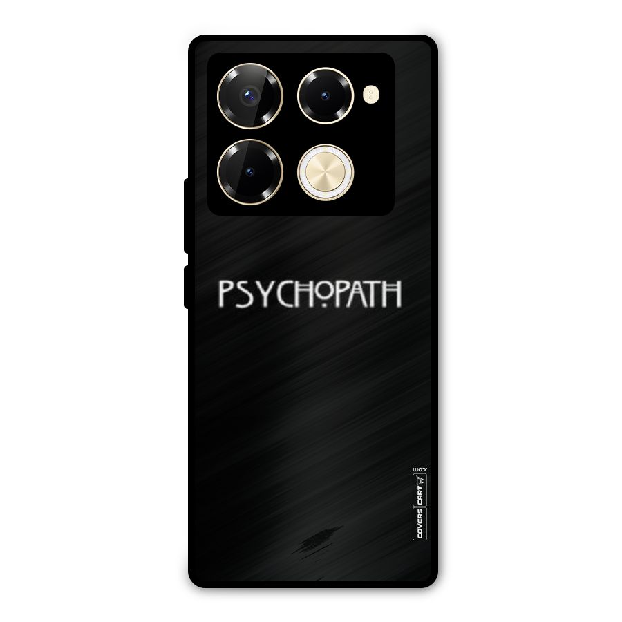 Psycopath Alert Metal Back Case for Infinix Note 40 Pro