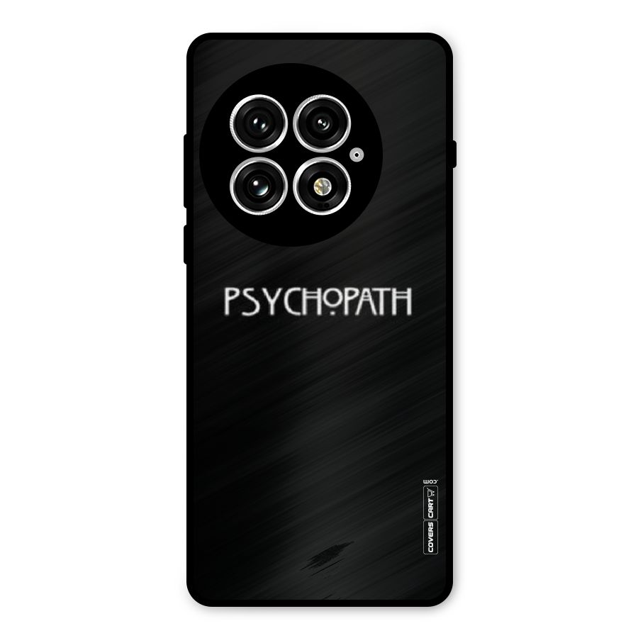 Psycopath Alert Metal Back Case for OnePlus 13