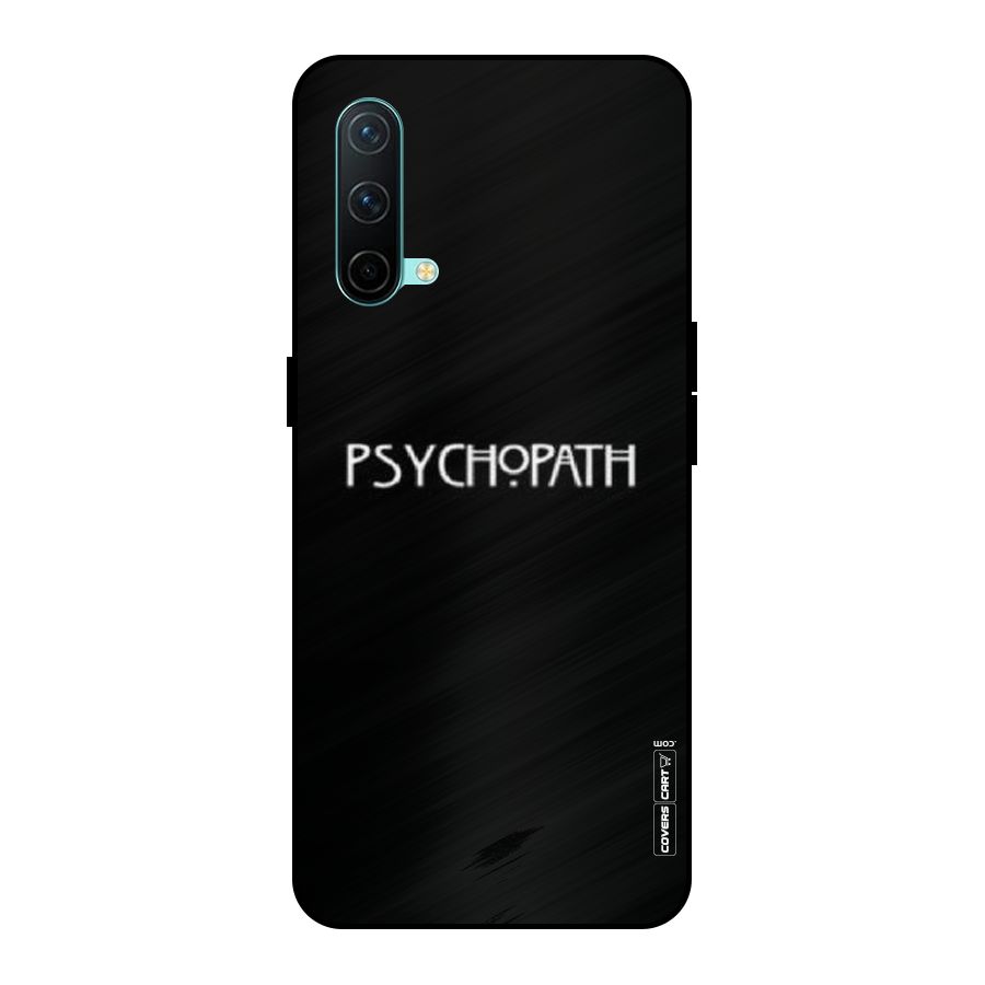 Psycopath Alert Metal Back Case for OnePlus Nord CE 5G