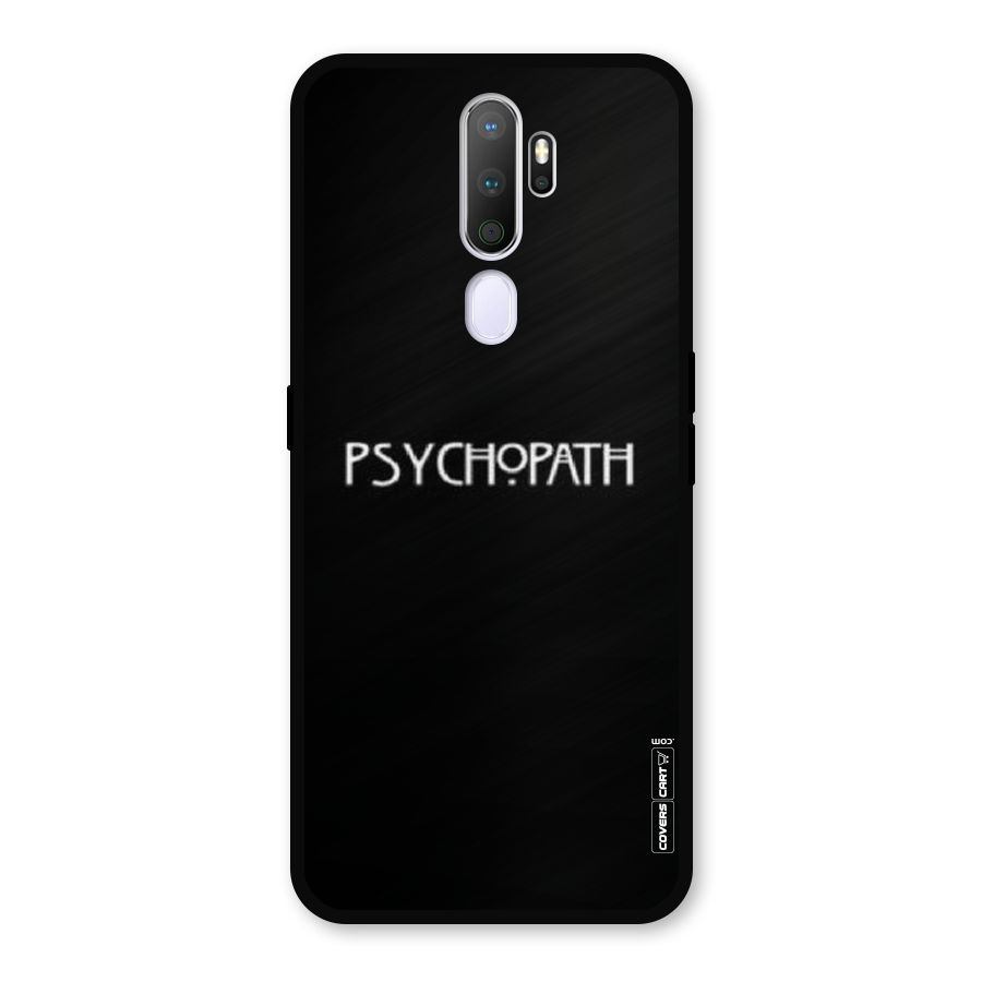 Psycopath Alert Metal Back Case for Oppo A5 (2020)