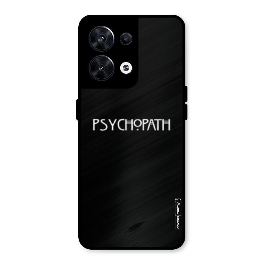 Psycopath Alert Metal Back Case for Oppo Reno8 5G