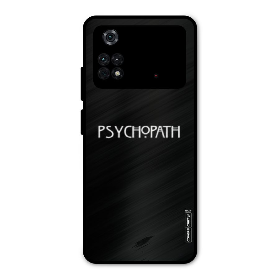 Psycopath Alert Metal Back Case for Poco M4 Pro 4G