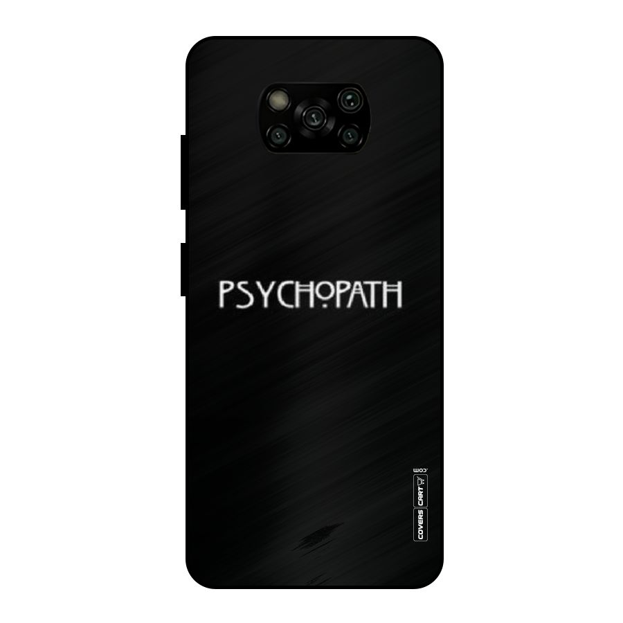 Psycopath Alert Metal Back Case for Poco X3