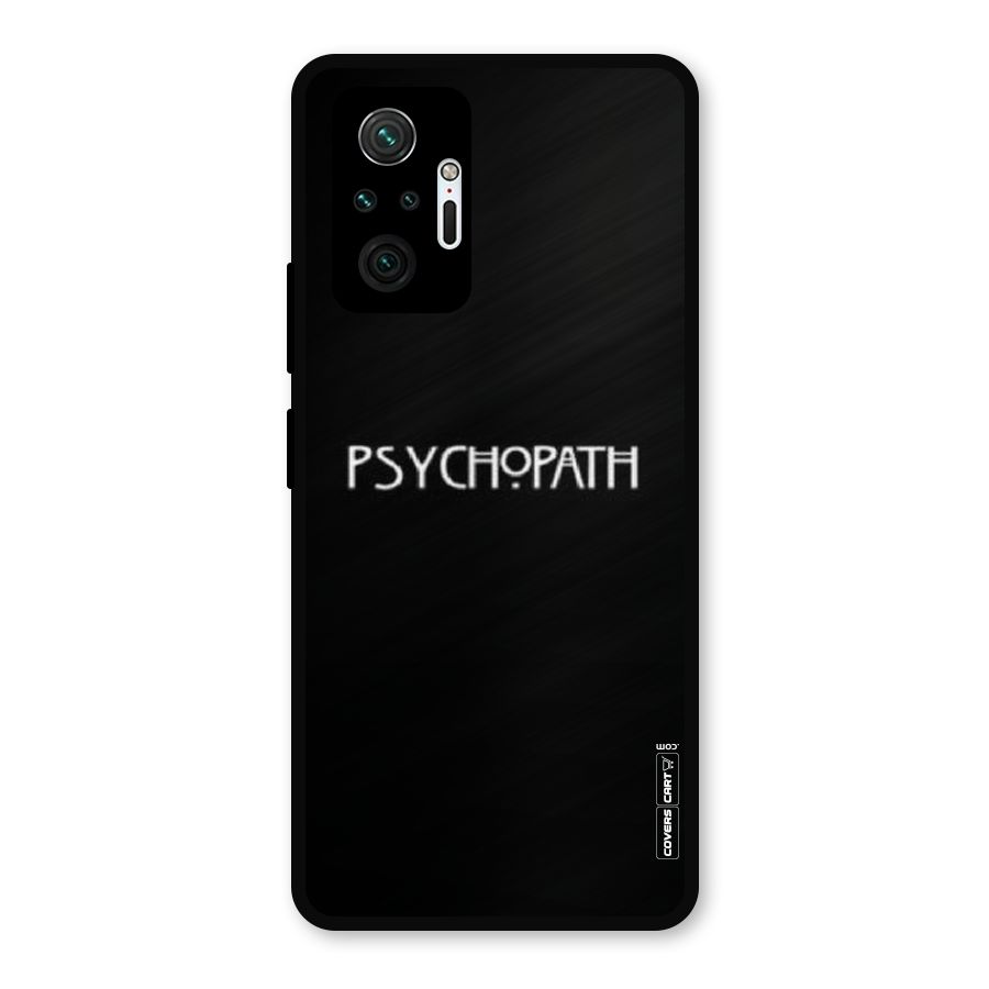 Psycopath Alert Metal Back Case for Redmi Note 10 Pro