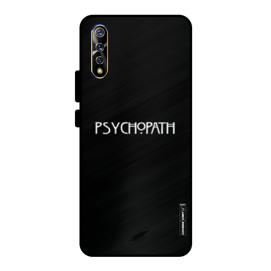 Psycopath Alert Metal Back Case for Vivo S1