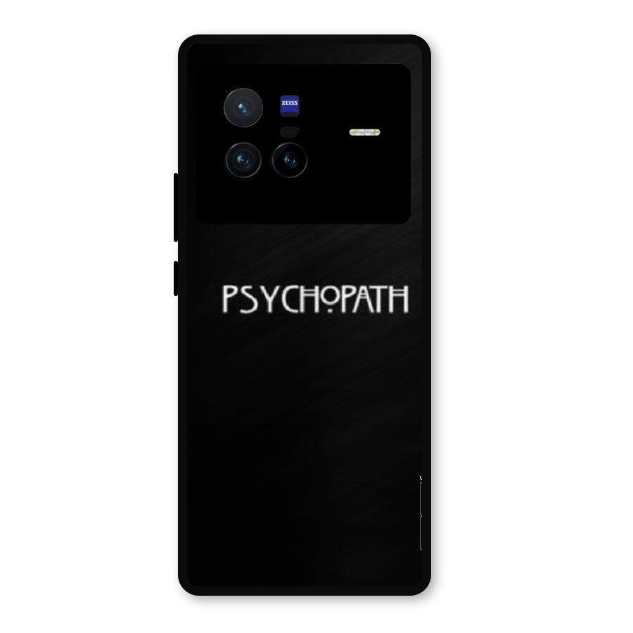 Psycopath Alert Metal Back Case for Vivo X80