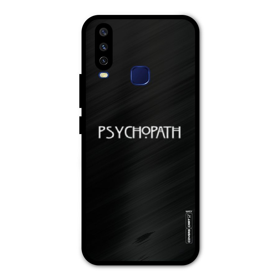 Psycopath Alert Metal Back Case for Vivo Y15