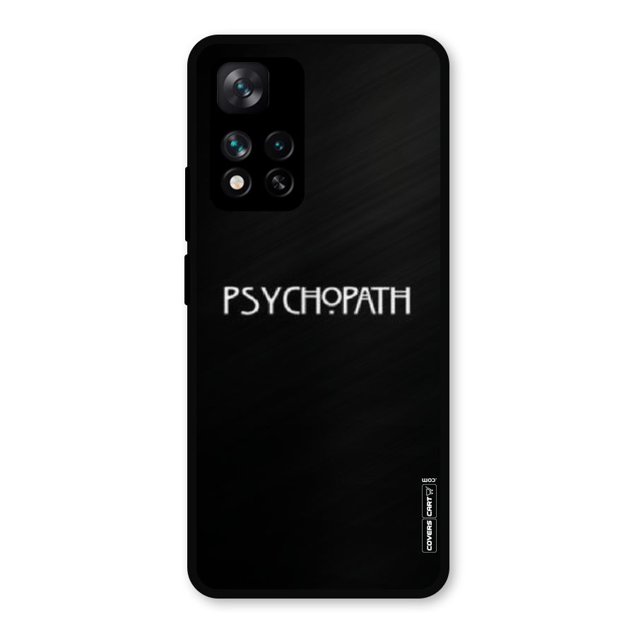 Psycopath Alert Metal Back Case for Xiaomi 11i Hypercharge 5G