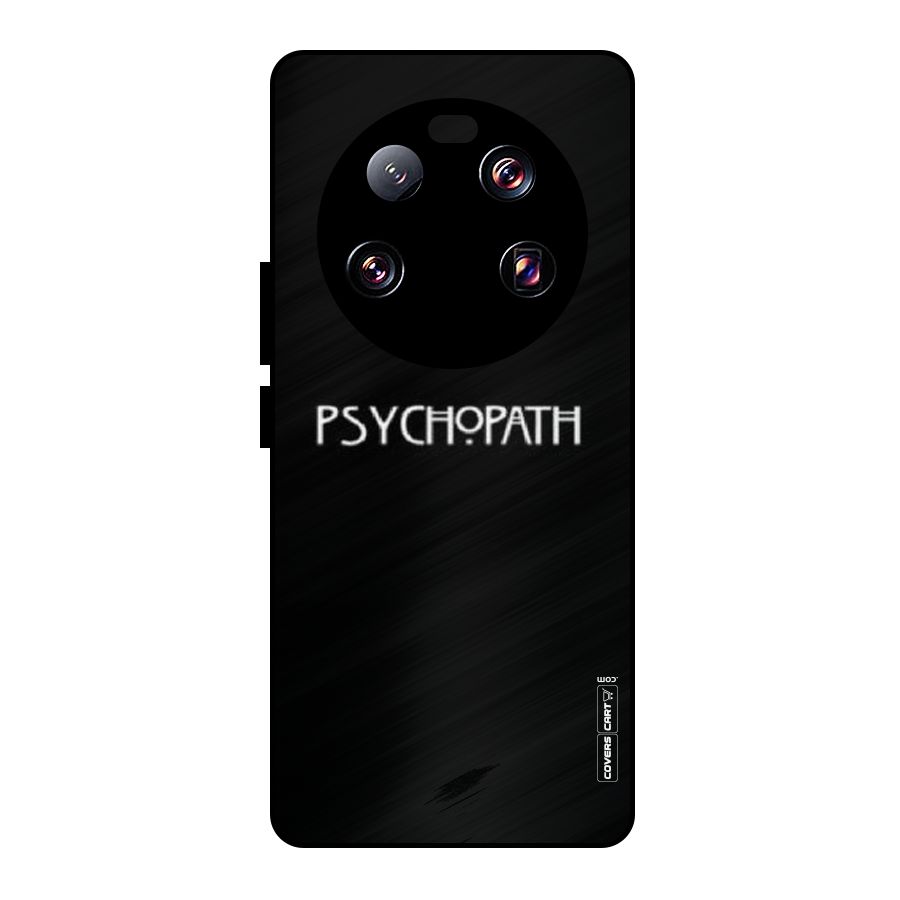 Psycopath Alert Metal Back Case for Xiaomi 13 Ultra