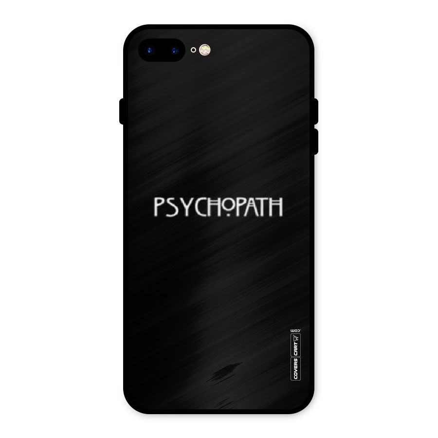 Psycopath Alert Metal Back Case for iPhone 8 Plus