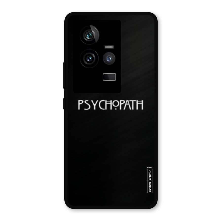 Psycopath Alert Metal Back Case for iQOO 11 5G