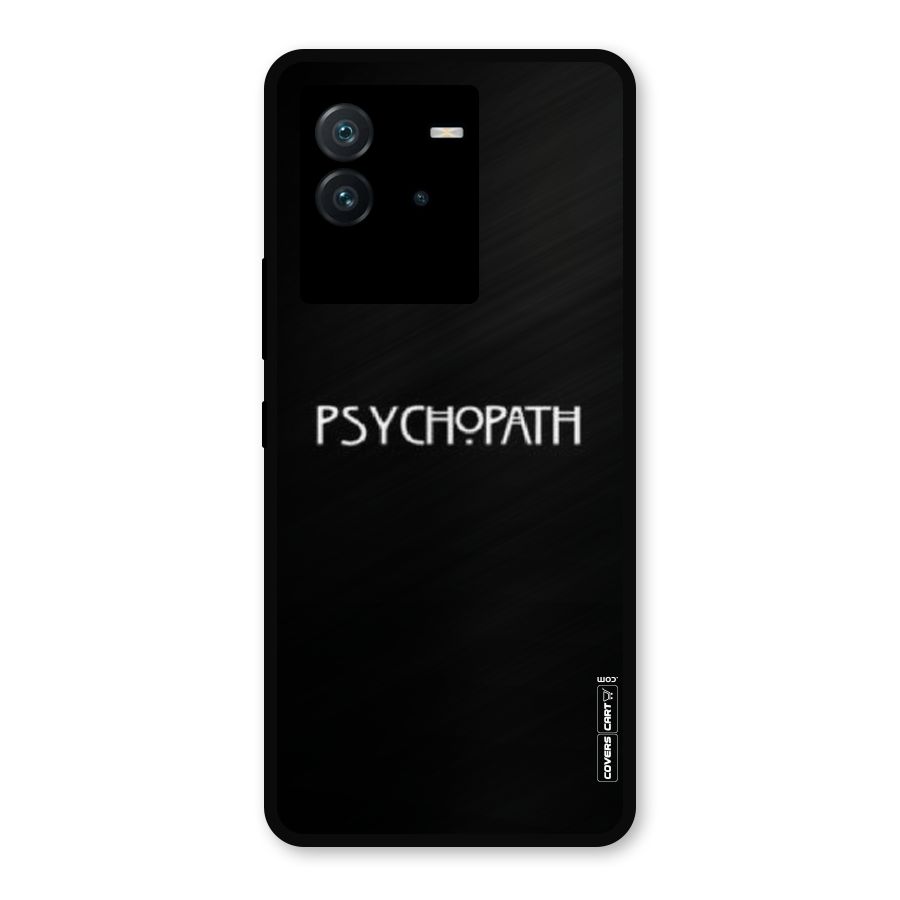Psycopath Alert Metal Back Case for iQOO Neo 6 5G
